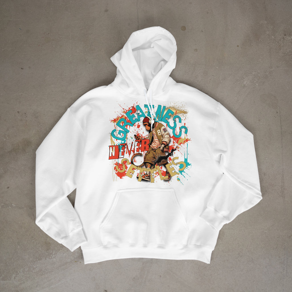 "Greatness Never Settles" Front Design With Black Logo on Back Hoodie