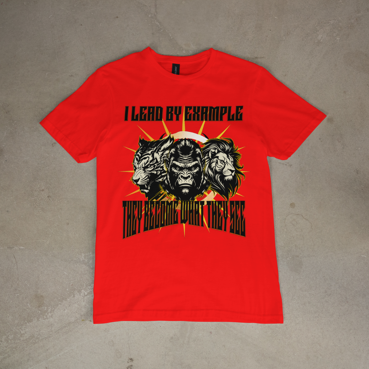 I LEAD BY EXAMPLE TSHIRT