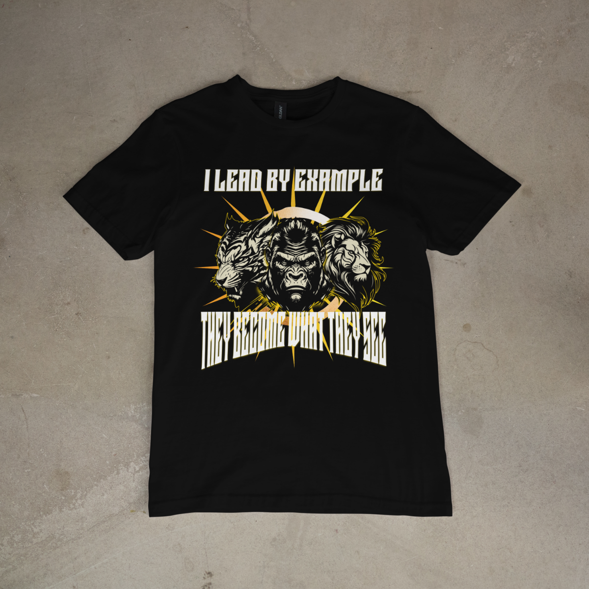 I LEAD BY EXAMPLE TSHIRT